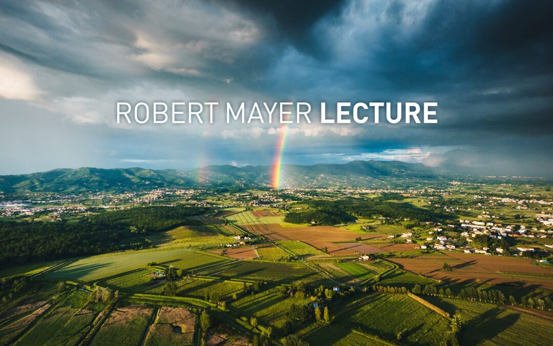 Robert Mayer Lecture: Wie schaffen wir den Aufbruch in eine gute Zukunft für alle?