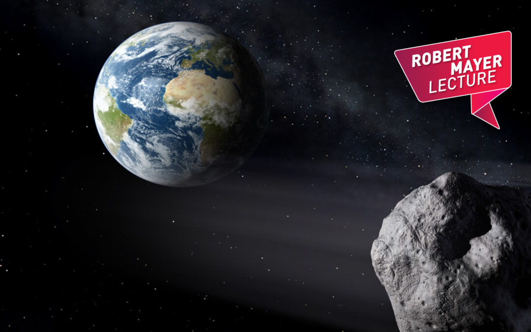 Robert Mayer Lecture: Wie schützt man (s)einen Planeten vor Asteroiden?